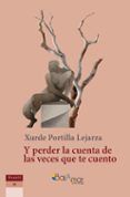y perder la cuenta de las veces que te cuento