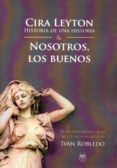 cira leyton  nosotros los buenos