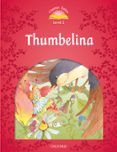 classic tales second edition: level 2: thumbelina audio pack