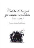 caldu de berzas ya outras comedias (teatru completu)