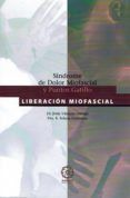 sindrome de dolor miofascial y puntos gatillo liberacion miofasc ial