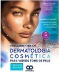 procedimentos em dermatologia cosmetica para varios tons de pele em p