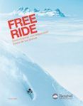 free ride como esquiar con seguridad fuera de las pistas
