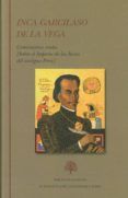 inca garcilaso de la vega. tomo ii: comentarios reales