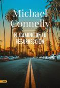 el camino de la resurreccion serie mickey haller 8  harry bosch 27