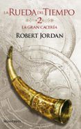 la rueda del tiempo n 0214 la gran caceria