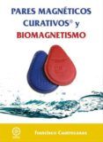 pares magnéticos curativos y biomagnetismo
