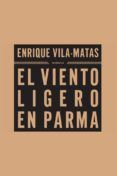 el viento ligero en parma