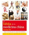 la biblia de la medicina china: guia esencial para la sanacion ho list