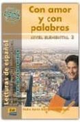 con amor y con palabras
