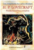 h.p. lovecraft. poesia fantastica completa