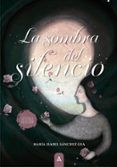 La sombra del silencio