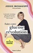 faites votre glucose revolution la formule scientifique efficace pour