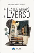 La luz que atrapó el verso
