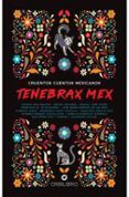 Tenebrax Mex