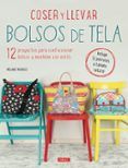 Coser y llevar bolsos de tela