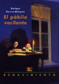 el pabilo vacilante
