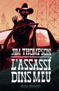 L'assassí dins meu