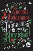 Cuentos victorianos de fantasmas para Navidad