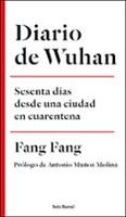 diario de wuhan sesenta dias desde una ciudad en cuarentena