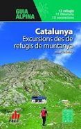 catalunya excursions des de refugis de muntanya