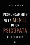 profundamente en la mente de un psicopata