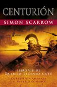 centurion (libro viii de quinto licinio cato)
