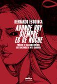 adonde voy siempre es de noche