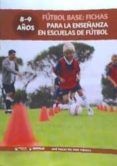 futbol base fichas para la ensenanza en escuelas de futbol 8-9 anos