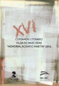 xvi certamen literario villa de marchena memorias rosario martin 2016