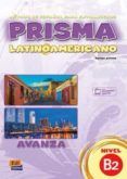 prisma latinoamericano b2 avanza alumno