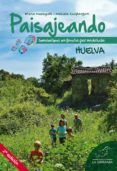 paisajeando senderismo en familia por andalucia nueva edicion