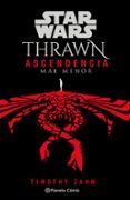 star warsthrawn ascendencia  chaos rising n 0303 novela