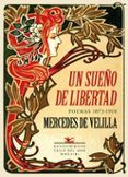 un sueño de libertad: poemas 1873-1918