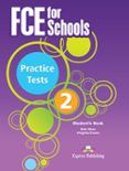 fce for schools practice tests 2 student s book with digibooks app