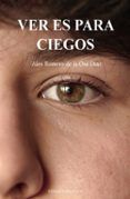 ver es para ciegos