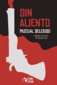 sin aliento (premio titanium de novela 2017)