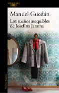 los suenos asequibles de josefina jarama