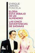 eloisa esta debajo de un almendro  las cinco advertencias de satanas