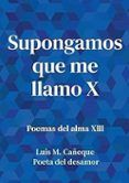 Supongamos que me llamo X
