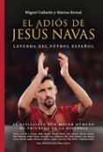 el adios de jesus navas