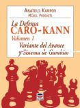 la defensa caro-kann vol i variante del avance y sistema de g ambi