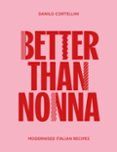 better than nonna