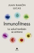 inmunofitness: la salud tambien se entrena