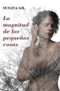 la magnitud de las pequenas cosas