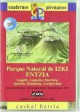 izki-entzia parque natural (cuadernos pirenaicos 1:25000)