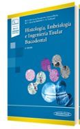histologia embriologia e ingenieria tisular bucodental 5 ed duo