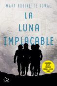la luna implacable