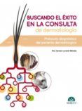 buscando el exito en la consulta de dermatologia