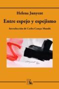 entre espejo y espejismo. introduccion de carles camps mundo